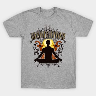 Yoga : Meditation is LISTENING to GOD T-Shirt